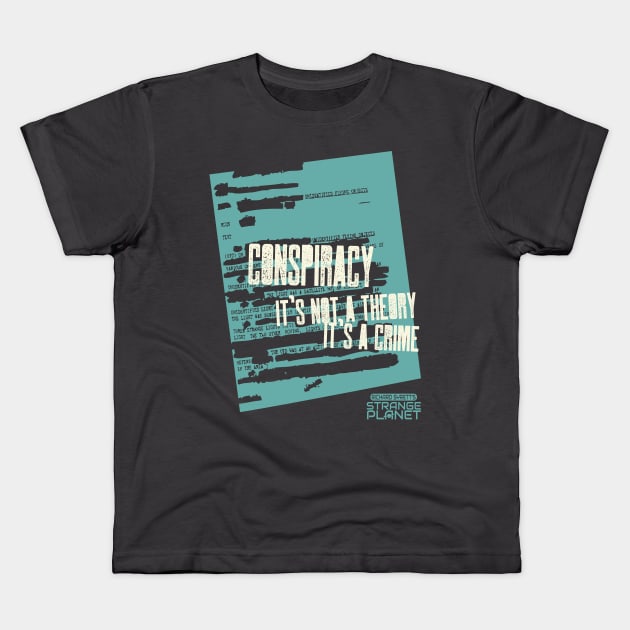 Conspiracy Kids T-Shirt by Richard Syrett